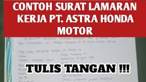 Berdasarkan brosur lowongan pekerjaan yang saya dapatkan mengenai perekrutan karyawan baru pt. Contoh Surat Lamaran Kerja Pt Honda Prospect Motor Dapatkan Contoh Cute766