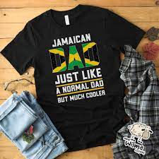 Jamaican Dad Ggift Mexican Dad Gift Dad Shirt Fathers Day Gift Jamaica Dad Father Day Gift T Shirt Birthd Dad To Be Shirts Girl Power Shirt Spanish Shirts