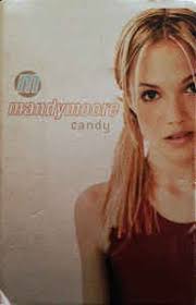 Скачивай и слушай mandy moore candy и mandy moore candy the best of mandy moore 2004 на zvooq.online! Mandy Moore Candy 1998 Cassette Discogs
