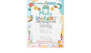 Dozens of resources can help you find last name origins. Molly Letter Tracing For Kids Personalized Name Primary Tracing Book For Kids Ages 3 5 In Preschool Pre K And Kindergarten Learning How To Write To Practice Handwriting Alphabets Numbers Press