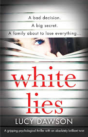 Big little lies follows three women, each at a crossroads: White Lies A Gripping Psychological Thriller With An Absolutely Brilliant Twist Dawson Lucy 9781786814517 Amazon Com Books