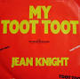 Jean Knight My Toot Toot from secondhandsongs.com