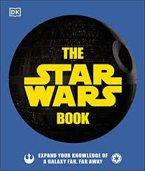 Download Pdf The Star Wars Book Expand Your Knowledge Of A Galaxy Far Far Away Free Epub Mobi Ebooks In 2020 Star Wars Books Star Wars Star Wars Film