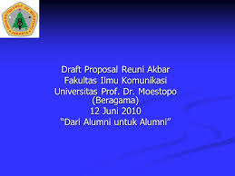 Mencari contoh tema acara kebersamaan di bali sebenarnya tak terlalu sulit. Draft Proposal Reuni Akbar Fakultas Ilmu Komunikasi Ppt Download
