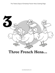 Nine ladies dancing christmas song activity. Three French Hens Coloring Pages