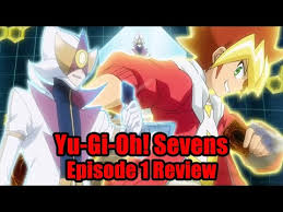 Sevens episode 44 nonton streaming atau download online 720p 480p 360p 240p mp4 disini. Yu Gi Oh Sevens Episode 1 Review Youtube
