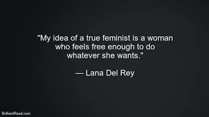 Lanaquote is a tumblr blog dedicated to lana del rey. 40 Best Lana Del Rey Quotes Advice And Thoughts Brilliantread Media