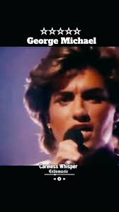 Careless Whisper de George Michael : Un Classique International