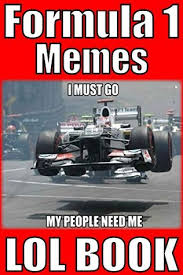 The best formula memes and images of january 2021. Memes Formula 1 Memes The Most Funny And Hilarious Memes Of Formula 1 Racing By Dank Meme Stash