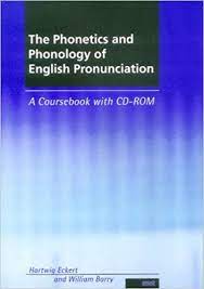 Phonetics is a branch of linguistics that studies how humans produce and perceive sounds, or in the case of sign languages, the equivalent aspects of sign. The Phonetics And Phonology Of English And Pronunciation A Coursebook Amazon De Eckert Hartwig Barry William Fremdsprachige Bucher