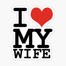 He persevered and he achieved his goal. I Love My Wife Stickers Redbubble