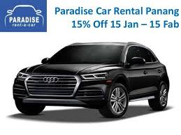 15 Off Booking Paradise Car Rental Penang Paradise Car Rental Is Best Service Provider In Penang Location Hi Car Rental Cheap Car Rental Airport Car Rental