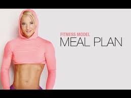 Female Fitness Model Diet Plan For 2019