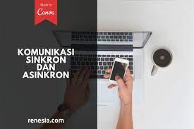 Melakukan chatting (teks dan video. Pengertian Komunikasi Sinkron Dan Asinkron Beserta Contohnya