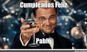 Pablo.(мем) pablo pablo meme juan horse meme juan. Meme Cumpleanos Feliz Pablo All Templates Meme Arsenal Com
