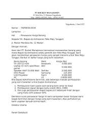 Surat penawaran harga merupakan surat yang biasanya dibuat oleh sebuah perusahaan untuk menawarkan barang atau jasa tertentu kepada pihak lain dengan mencantumkan harga yang ditawarkan atau sebagai balasan/surat permintaan penawaran harga dari calon pembeli. Contoh Surat Balasan Penawaran Barang Nasi