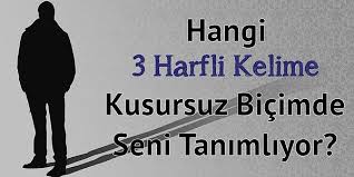Hangi 3 Harfli Kelime Seni Kusursuz Bir Bicimde Tanimliyor Onedio Com