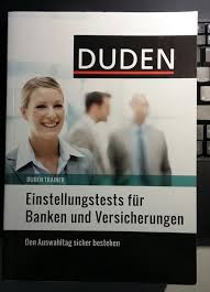 Viele banken legen zudem großen wert auf hervorragende kommunikative fähigkeiten, engagement, selbstständigkeit und leistungsbereitschaft. Duden Trainer Einstellungstests Fur Banken Und Hans Georg Willmann Buch Gebraucht Kaufen A02hlvya01zzi