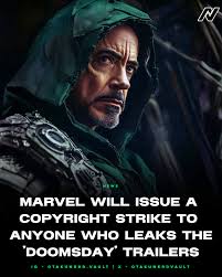 Disney and Marvel will issue a copyright strike to anyone who leaks the  'Avengers: Doomsday' trailers online. The studio will be showing an "Anti  Piracy Policy" PSA right before it plays in