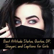 Maybe you would like to learn more about one of these? 50 Best Attitude Status Zitate Dp Shayari Und Bildunterschriften Fur Madchen
