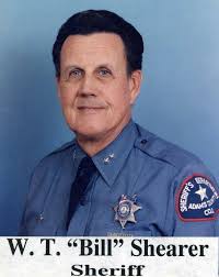 It is with an incredibly heavy heart that we inform you that former Sheriff  William T “Bill” Shearer passed away last night around 11:00 pm. Bill was a  great man, serving as