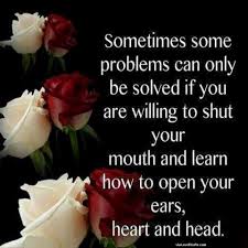 Sometimes You Need Shut Your Mouth And Listen Today Quotes Words Your Mouth