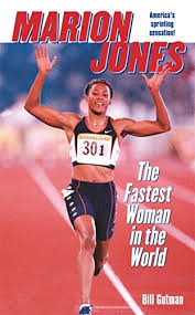 As everyone can imagine, i'm very disappointed today, jones said . Marion Jones The Fastest Woman In The World English Edition Ebook Gutman Bill Amazon De Kindle Shop