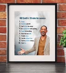 Upon completion will's dad said to his sons, now don't you ever tell me there's something that you can't do.. Amazon Com Will Smith S 10 Rules For Success Motivational Wall Sign 8 X 10 Modern Typographic Art Print Ready To Frame Home Office Work Decor Perfect Desk Cubicle Sign Great Successful Tips For All Handmade