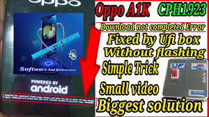 Oppo A1k Cph1923 After Flash Download Not Completed Error Fixed By Mobile Doctor Mijanur Youtube