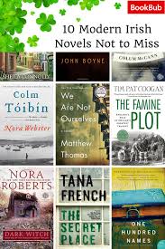 10 Modern Irish Novels You Shouldn T Miss This Saint Patrick S Day Modern Irish Book Worth Reading Novels