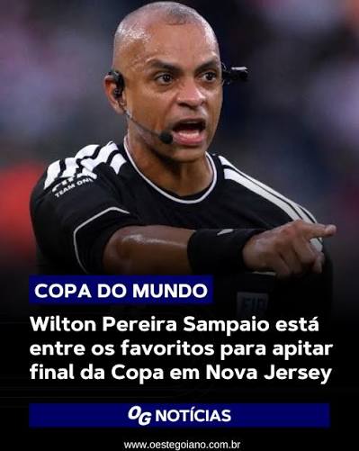 O estado de Goi&aacute;s est&aacute; em festa com a possibilidade de um de seus filhos mais ilustres, o &aacute;rbitro Wilton Pereira Sampaio, comandar a grande final da Copa do Mundo de 2026.