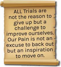 Trials Quotes. QuotesGram via Relatably.com