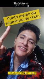 Encontrar el punto medio de un segmento de recta 🤓🤯😉 #CristoferTejeda  #Matematica #Mathuamer #Matematicas #matematicasentiktok  #geometriaanalitica #puntomedio