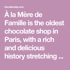 This Chocolate Shop In Paris Is Over 200 Years Old Chocolate Shop Paris Shopping Secret Recipe