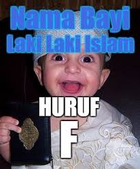 Gejala ini digolongkan sebagai kode alkitab. Nama Bayi Laki Laki Islami Huruf Awal F Dan Artinya Idenamaislami Com