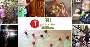 Check spelling or type a new query. 7 Simple Fall Gross Motor Activities For Your Kids Hoawg
