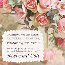 Bibel Schatzkammer Lebe Mit Gott Instagram Photos And Videos Bibel Vers Christliche Spruche Psalmen