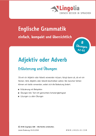 Wann kommt im englischen ein adjektiv, wann ein adverb? Adjektiv Oder Adverb Lingolia Shop