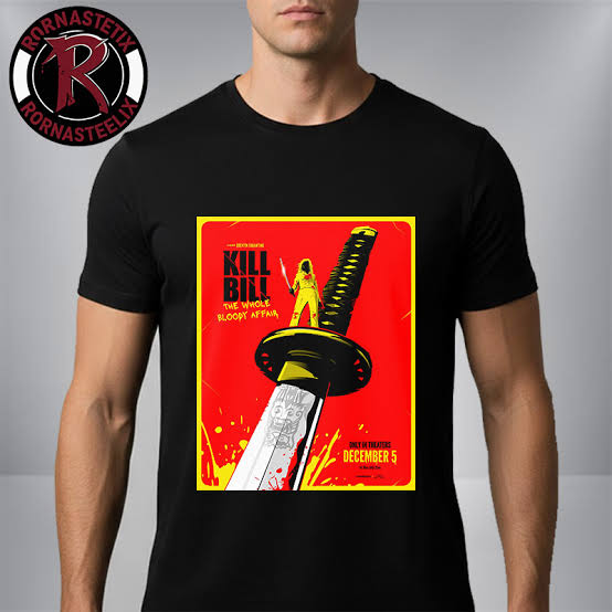 Kill Bill The Whole Bloody Affair A Film By Quentin Tarantino In Theaters  December 5 2025 Unisex T-Shirt - Rornasteelix