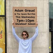 ADAM GREUEL & THE SPACE BURRITOS 11/13 7PM wsg/ Dandy L. Freling & Art  Stevenson Showboat Saloon Wisconsin Dells, WI • Tickets ⤵️  https://www.eventbrite.com/e/1009474985857?aff=oddtdtcreator