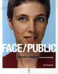 Face/public ; 112 portraits politiques