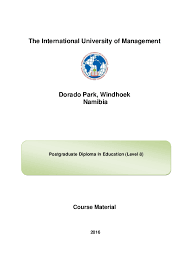 Biology biomedical sciences biosciences cancer biology chinese studies criminology dentistry east asian studies education electrical and electronic engineering european languages and cultures fashion management and marketing french studies. Pdf Course Material 2016 Postgraduate Diploma In Education Level 8 Tauckie Kapombo Academia Edu