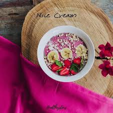 Nice Cream Sante Et Bien Etre Quote Sante Healthy Recette Breakfast Smoothie Bowl Food Do Not Eat