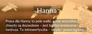 To święta kościoła katolickiego i prawosławnego. Hanna Znaczenie Imienia Hanna Poznaj Co Kryje Sie Pod Tym Imieniem