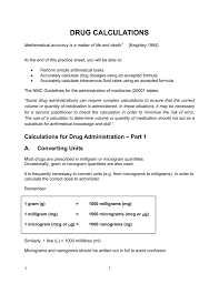 As there are 1,000 milligrams (mg) in 1. Drug Calculations