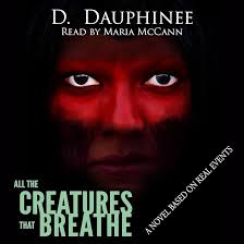 Amazon.com: All the Creatures That Breathe: A Novel Based