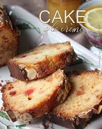 Cake A La Creme Fraiche Epaisse Fruits Confits Varies Recette En 2020 Gateau Creme Fraiche Fruits Confits Delicieux Desserts