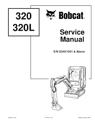 Bobcat 320 320 L Compact Excavator Service Repair Manual Sn