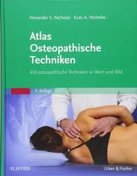 Hier finden sie einige bilder unserer angebote sowie unserer praxisräume. Atlas Osteopathische Techniken 450 Osteopathische Techniken In Wort Und Bild Amazon De Nicholas Alexander S Nicholas Evan A Bucher