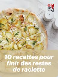 10 Recettes Delicieuses Pour Finir Un Reste De Raclette Recette Recette Gourmande Cuisine